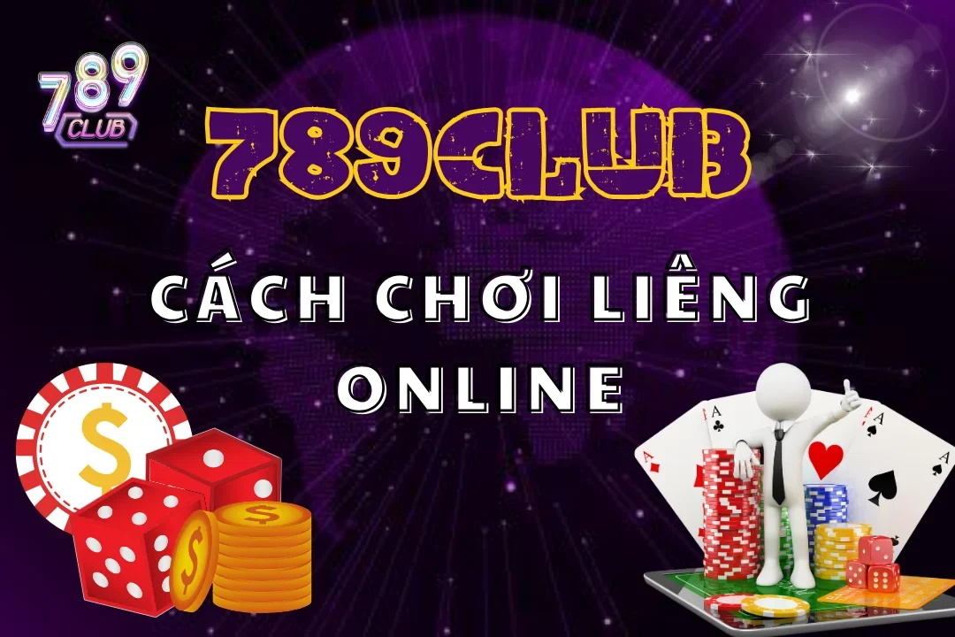 Bật mí tất tần tật cách chơi liêng online cho người mới nhập môn